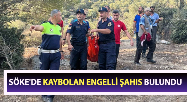 Söke'de kaybolan engelli şahıs bulundu