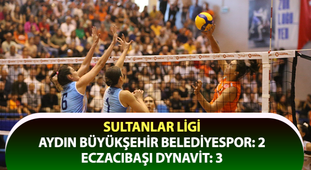 Sultanlar Ligi: Aydın Büyükşehir Belediyespor: 2 - Eczacıbaşı Dynavit: 3