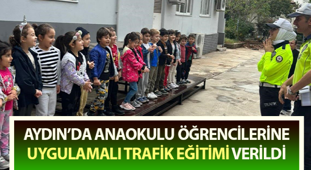 Anaokulu öğrencilerine uygulamalı trafik eğitimi verildi