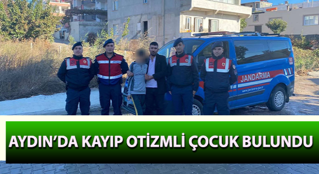 Kayıp otizmli çocuğu jandarma buldu