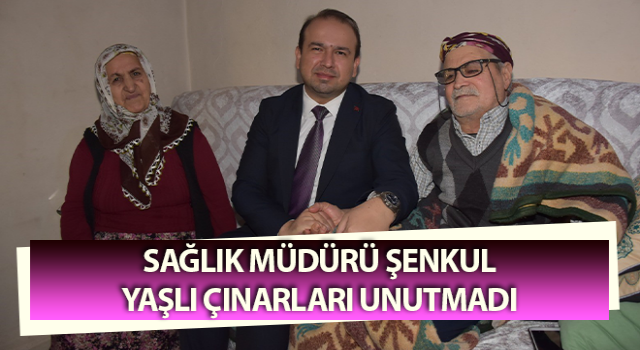 Müdür Şenkul, yaşlı çınarları unutmadı