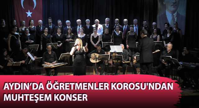 Öğretmenler Korosu'ndan muhteşem konser