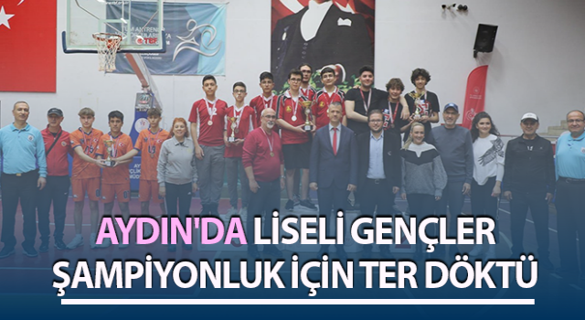 Aydın'da liseli gençler kıyasıya rekabet etti