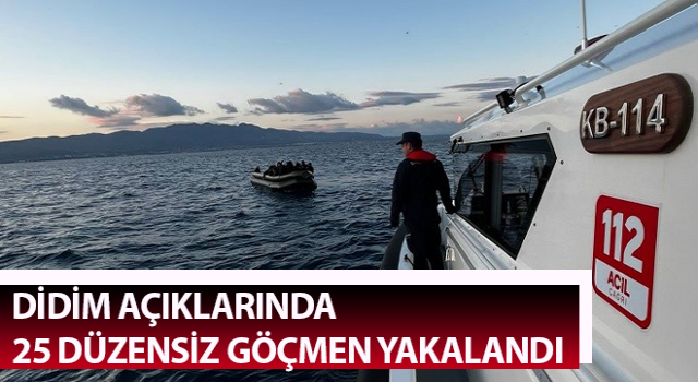 Didim'de 25 düzensiz göçmen yakalandı