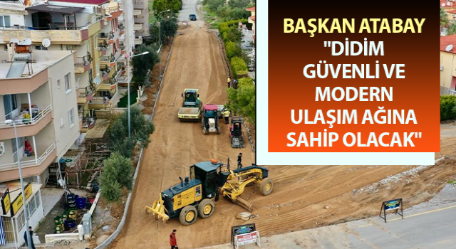 Didim’de yol yapım çalışmaları devam ediyor