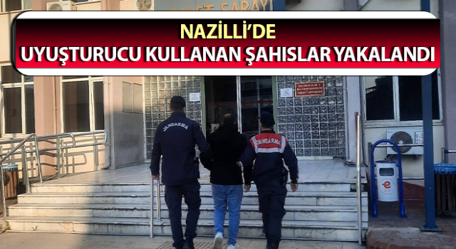 Aydın’da uyuşturucu kullanan şahıslar yakalandı