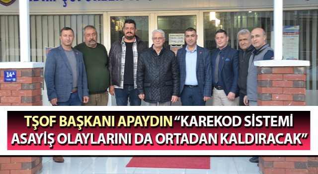 Başkan Apaydın: “Karekod sistemi asayiş olaylarını da ortadan kaldıracak”