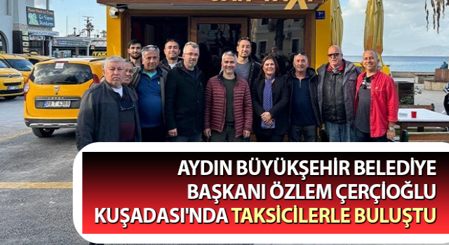 Başkan Çerçioğlu taksicilerle buluştu