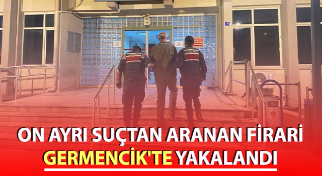 Germencik'te hapis cezası bulunan firari yakalandı