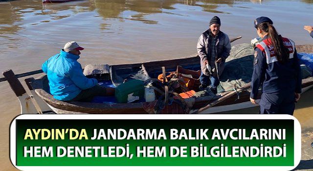 Jandarma balık avcılarını hem denetledi, hem de bilgilendirdi