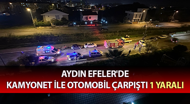 Kamyonet ile otomobil çarpıştı: 1 yaralı