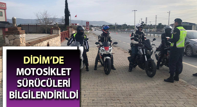 Motosiklet sürücüleri bilgilendirildi