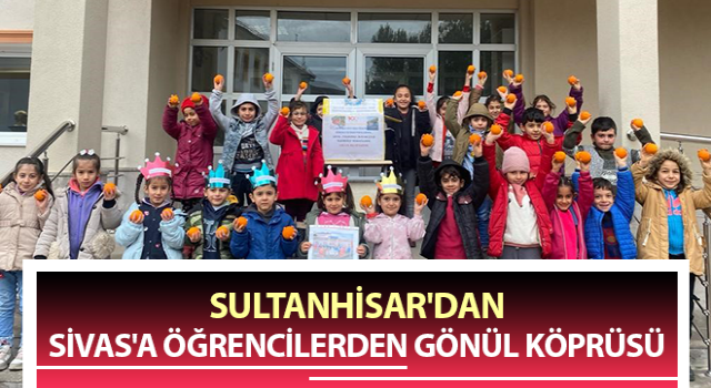 Sultanhisar'dan Sivas'a öğrencilerden gönül köprüsü