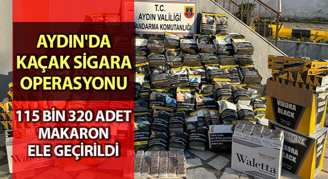 Aydın'da 115 bin adet makaron ele geçirildi