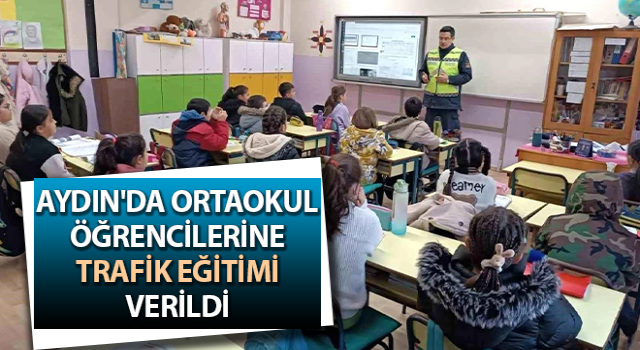 Aydın'da öğrencilere trafik eğitimi verildi