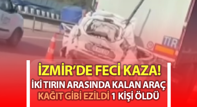 İzmir’de trafik kazası: 1 öldü