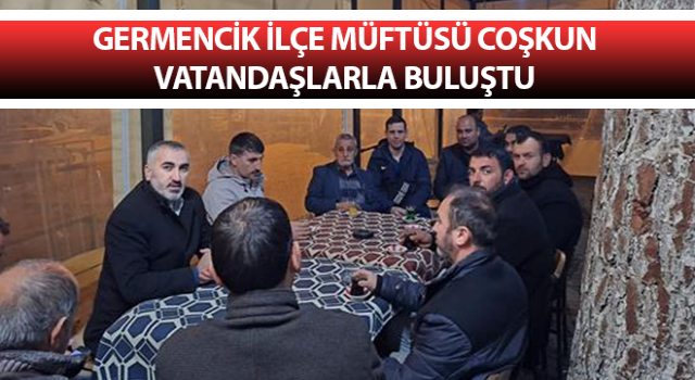 Müftüs Coşkun, vatandaşlarla buluştu