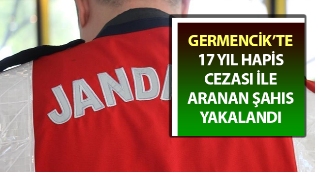 17 yıl hapis cezası ile aranıyordu, yakalandı