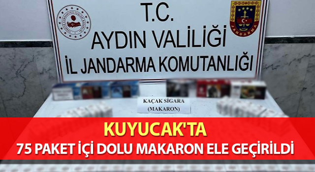 Aydın’da 75 paket içi dolu makaron ele geçirildi