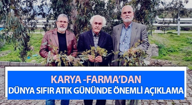 Karya -Farma’dan dünya sıfır atık gününde önemli açıklama