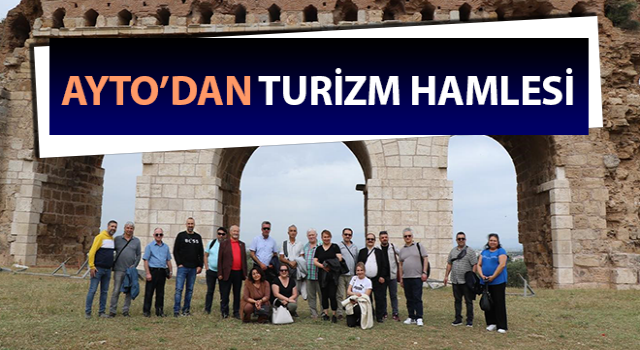 AYTO’dan turizm hamlesi