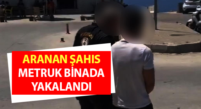 Aydın’da 11 yıl hapis cezası bulunan şahıs yakalandı