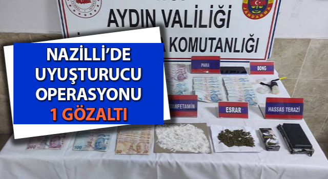 Nazilli’de uyuşturucu operasyonu: 1 gözaltı