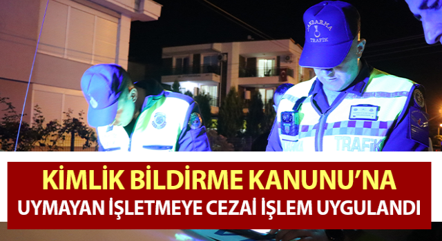 Aydın’da bir işletmeye cezai işlem uygulandı