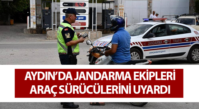 Jandarma araç sürücülerini uyardı