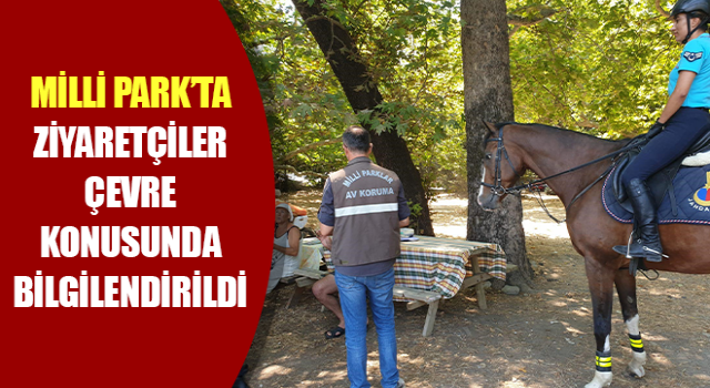 Milli Park’ta ziyaretçiler çevre konusunda bilgilendirildi