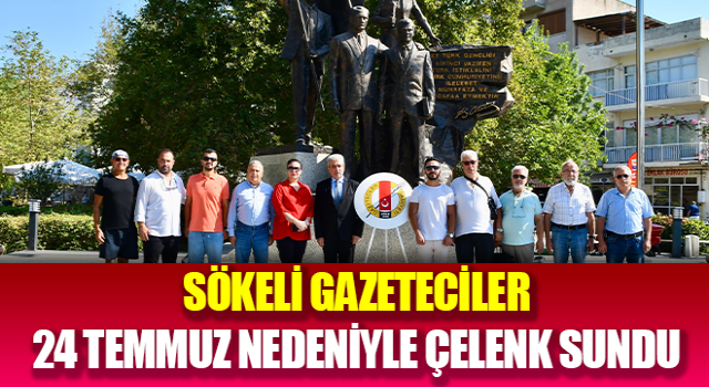 Sökeli Gazeteciler 24 Temmuz nedeniyle çelenk sundu