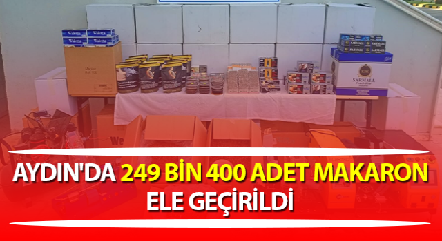 Aydın'da 249 bin 400 adet makaron ele geçirildi