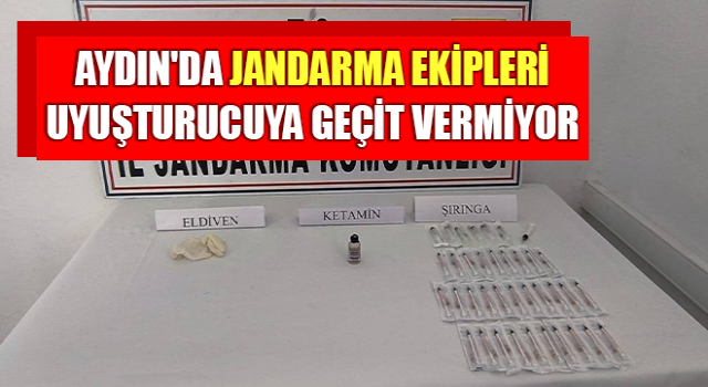 Aydın'da jandarma ekipleri uyuşturucuya geçit vermiyor