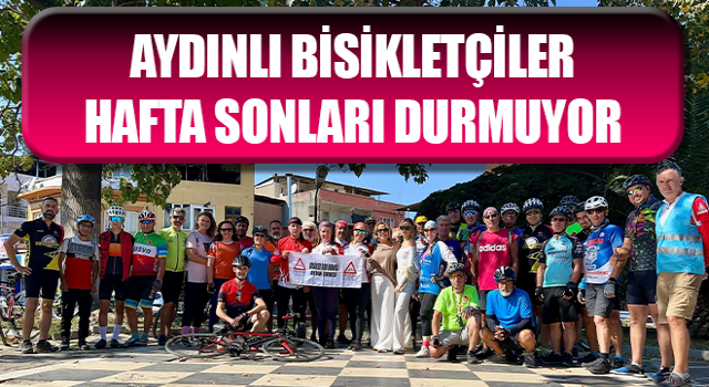 Hem sağlık için hem Aydın’ı tanımak için pedal çeviriyor