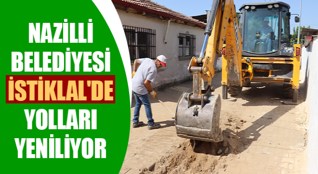 İstiklal Mahallesi'nde yollar yenileniyor