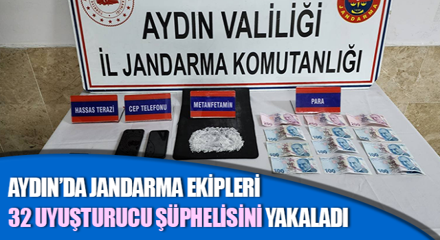 Jandarma 32 uyuşturucu şüphelisini yakaladı