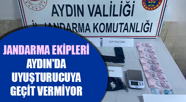 Jandarma ekipleri Aydın'da uyuşturucuya geçit vermiyor