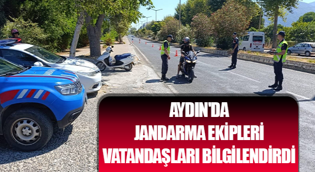 Jandarma ekipleri vatandaşları bilgilendirdi