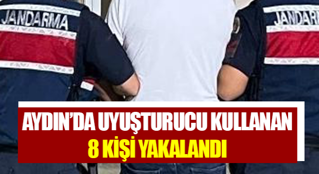 Uyuşturucu kullanan 8 kişi yakalandı