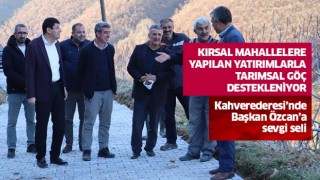 Kırsal mahallelere yapılan yatırımlarla tarımsal göç destekleniyor