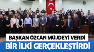 BAŞKAN ÖZCAN MÜJDEYİ VERDİ