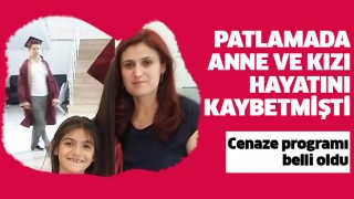 Anne ve kızının cenazesinin detayları belli oldu