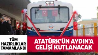 Atatürk'ün Aydın'a gelişi törenle kutlanacak