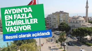 Aydın'da en fazla İzmirliler yaşıyor