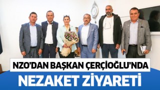 NZO'dan Başkan Çerçioğlu’na nezaket ziyareti