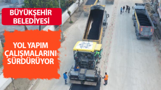 Aydın’da yol ve asfalt çalışmaları sürüyor