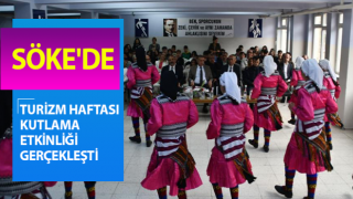 Söke'de Turizm Haftası kutlandı