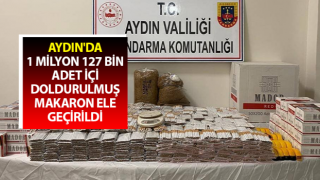 1 milyon 127 bin adet içi doldurulmuş makaron ele geçirildi