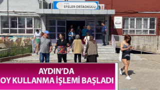 Aydın’da oy kullanma işlemi başladı