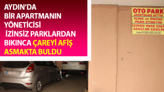 İzinsiz parklardan bıkan yönetici çareyi afiş asmakta buldu